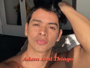 Adam_And_Thiago