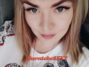 BurntobeSEXY