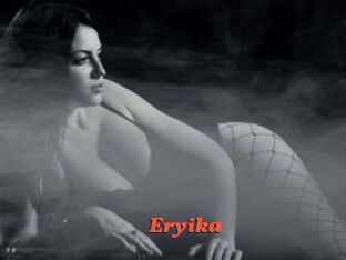 Eryika