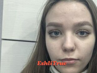 EshliTrue