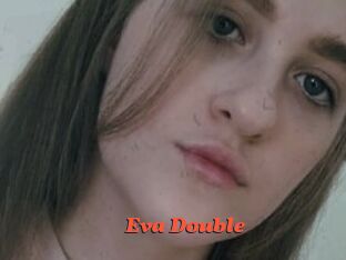 Eva_Double