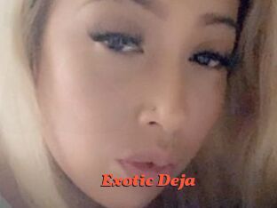 Exotic_Deja