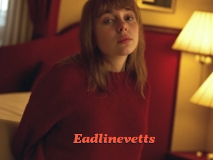 Eadlinevetts