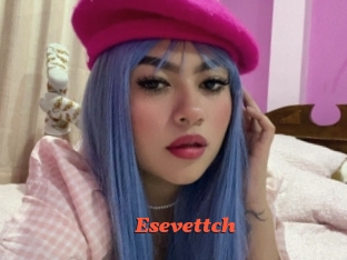 Esevettch