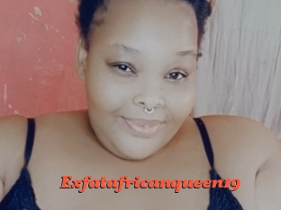 Exfatafricanqueen19