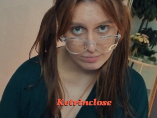 Ketrinclose