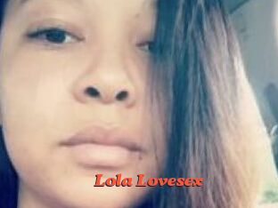 Lola_Lovesex