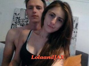 LolaandJAX