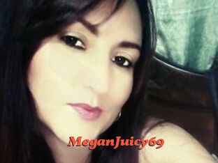 MeganJuicy69