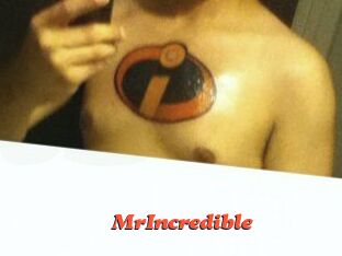 MrIncredible