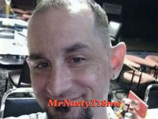 MrNastyT18me