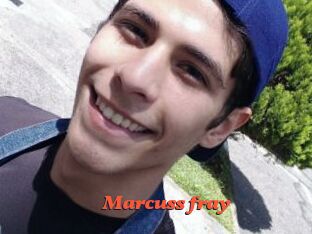 Marcuss_fray