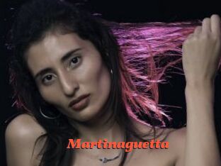 Martinaguetta