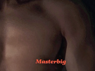 Masterbig