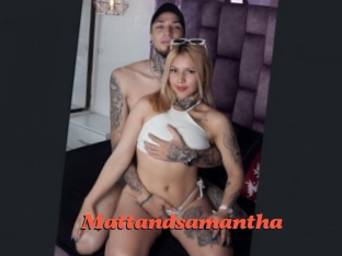 Mattandsamantha