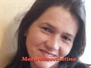 Maturesweetlatina