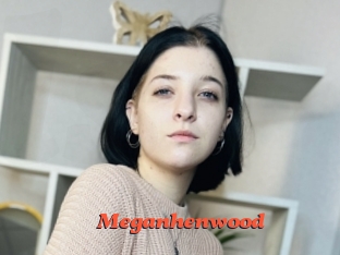 Meganhenwood