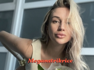 Meganstrikrice