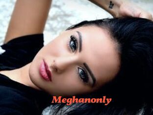 Meghanonly