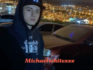 Michaelwhitexxx