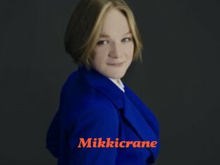 Mikkicrane