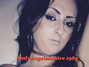 Onlyangelsdesire_1989