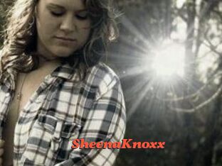 SheenaKnoxx