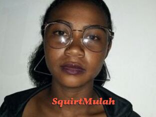 SquirtMulah