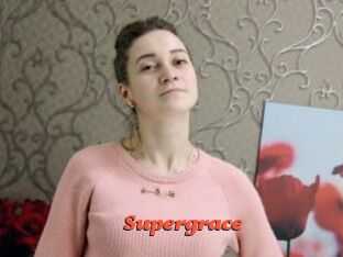 Supergrace