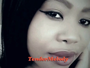 TenderMelody