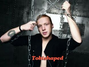 Tobishaped