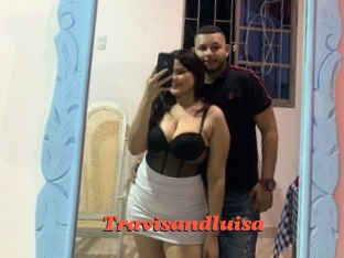 Travisandluisa