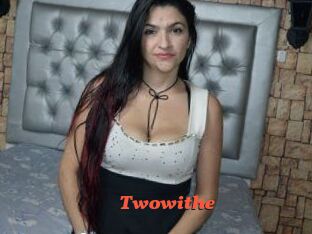 Twowithe