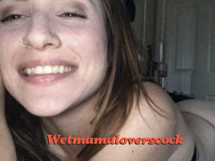 Wetmamaloverscock